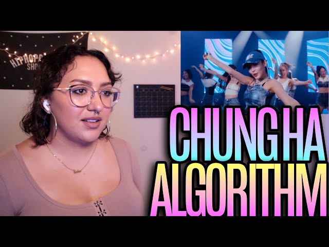 CHUNG HA 청하 - "알고리즘 (Algorithm)" MV Reaction
