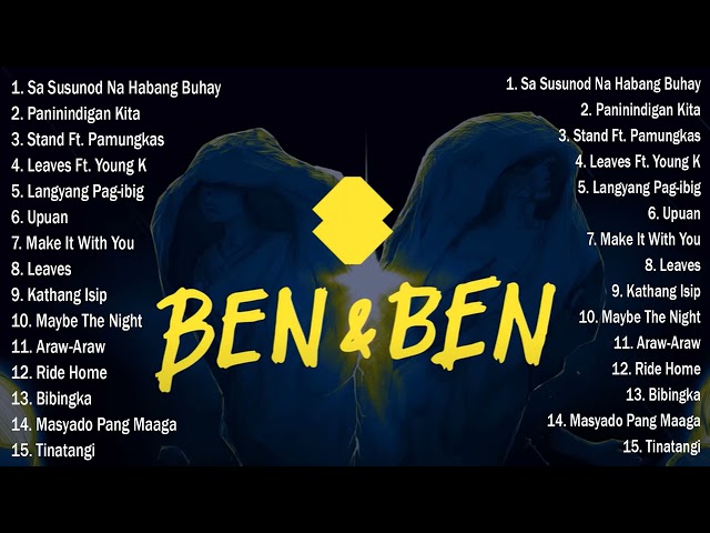 Ben&Ben - Sa Susunod na Habang Buhay | Ben - Ben Nonstop Songs  Medley