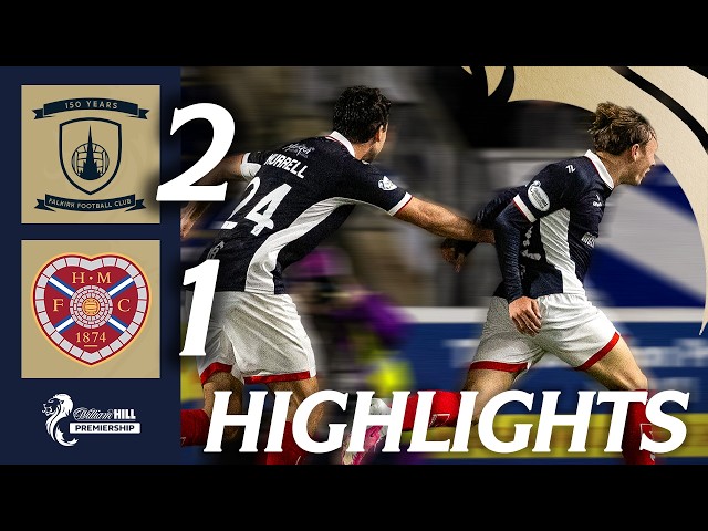 Falkirk 2-1 Heart of Midlothian | HIGHLIGHTS | William Hill Premiership