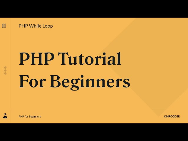 PHP While Loop | PHP Tutorial for Beginners #11