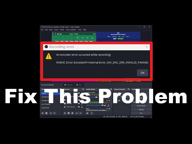 An encoder error occurred while recording | NVENCE Error : EncodeAPI Internal Error.(INVALID_PARAM)