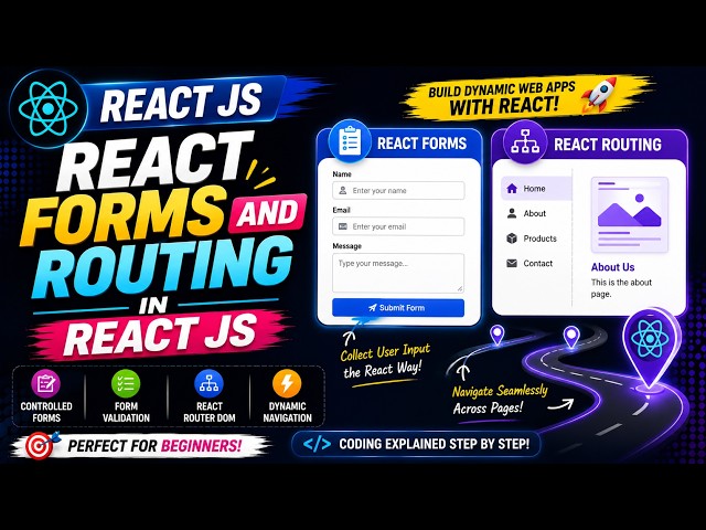 React Forms and React Routing in REACT JS | React JS Tutorial for Beginners