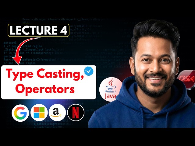 Lecture 4 : Type Casting & Operators Explained ( With Code )  | Genie Ashwani