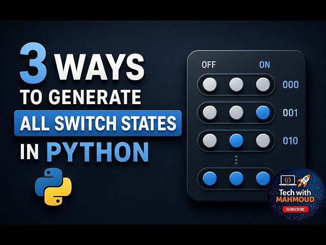 3 Ways to Generate All Switch States in Python