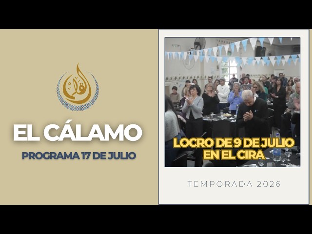 THE ORIGIN AND USE OF THE MASBAHA, HAREA ESBAOU RECIPE, HALAL LOCRO AT CIRA | EL CÁLAMO 07/17/2026