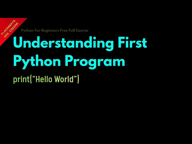 Understanding First Python Program || Lesson 2 || Python for Beginners ||