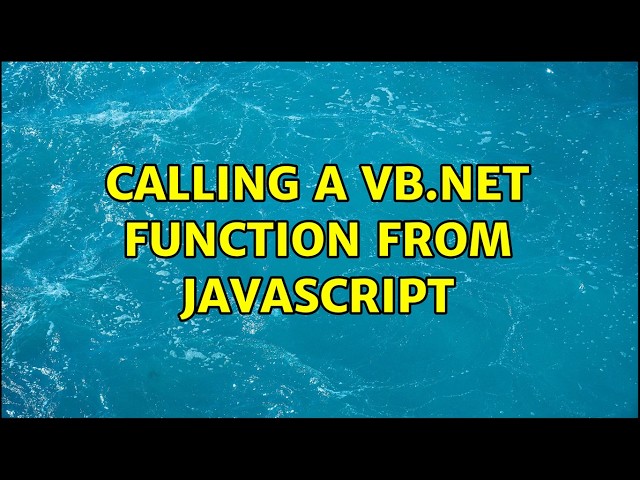 calling a VB.net function from javascript (2 Solutions!!)