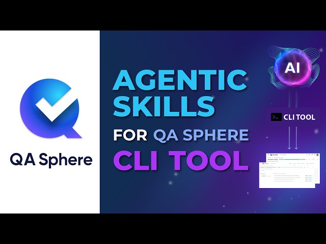 Agentic Skills for Test Management. QA Sphere CLI in Action