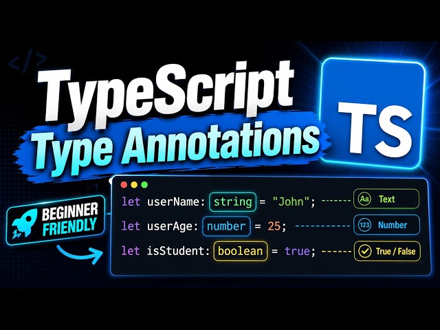 TypeScript Type Annotations Explained | string, number and boolean for Beginners