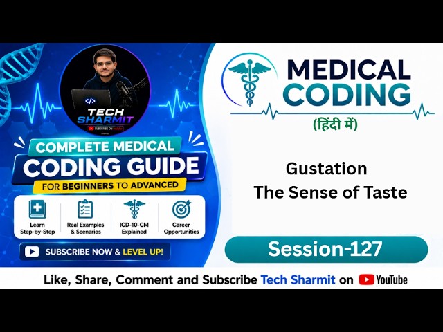 Gustation - The sense of Taste | Anatomy & Physiology | Medical coding course (Ep-127)
