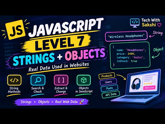 JavaScript Strings & Objects in Hindi | JS Level 7