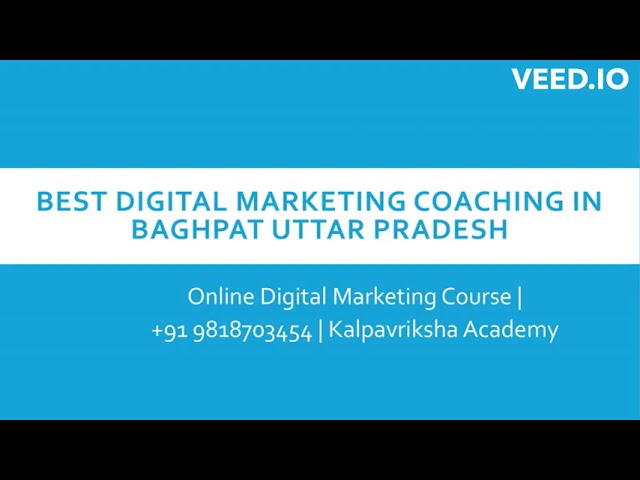 Best Digital Marketing Coaching In Baghpat Uttar Pradesh