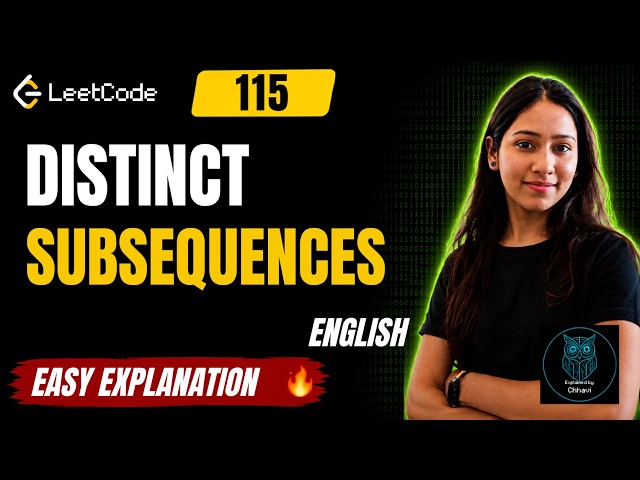 Distinct Subsequences | LeetCode 115 | Brute Force to DP Explained 🔥