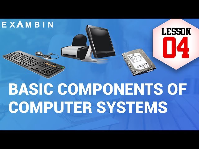 Components of Computer System - An Introduction to CPU, I/O Devices  | Computer awareness - Lesson 4