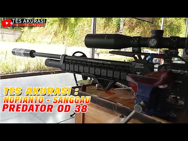 Accuracy Test of the Predator OD 38 Air Rifle Ordered by Boss Nopianto, Sanggau