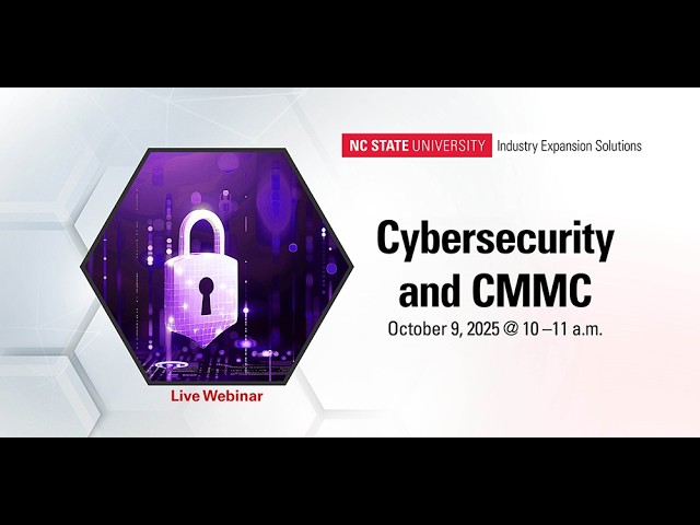 Webinar - Cybersecurity and CMMC