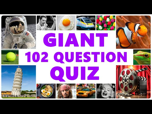 Giant Knowledge Quiz - 102 Questions For You (Easy + Medium)