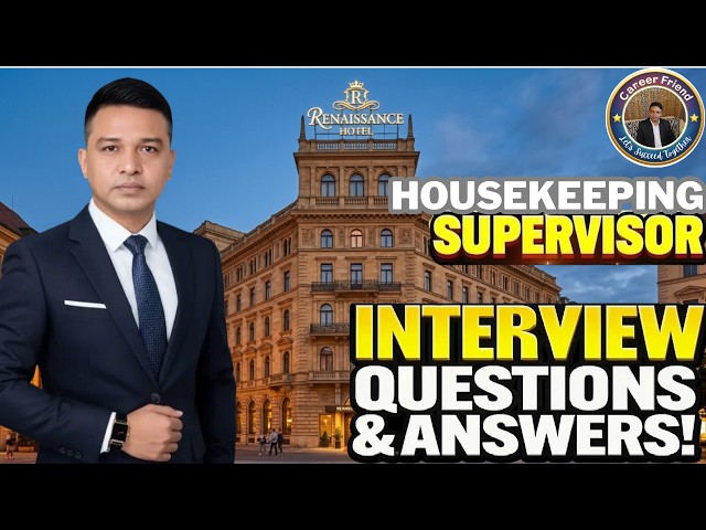 Housekeeping Supervisor Interview Questions & Answers with Tips!