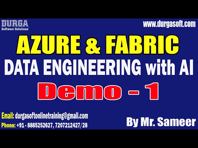 AZURE & FABRIC DATA ENGINEERING with AI tutorials || by Mr. Sameer On 03-08-2026 @6AM (IST)