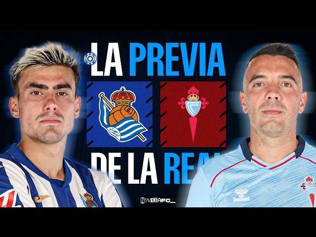 LALIGA PREVIEW | REAL SOCIEDAD - RC CELTA with CLAUDIO GIRALDEZ (II)
