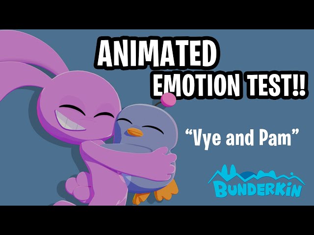 Bunderkin: Vye and Pam Emotion Animation Test