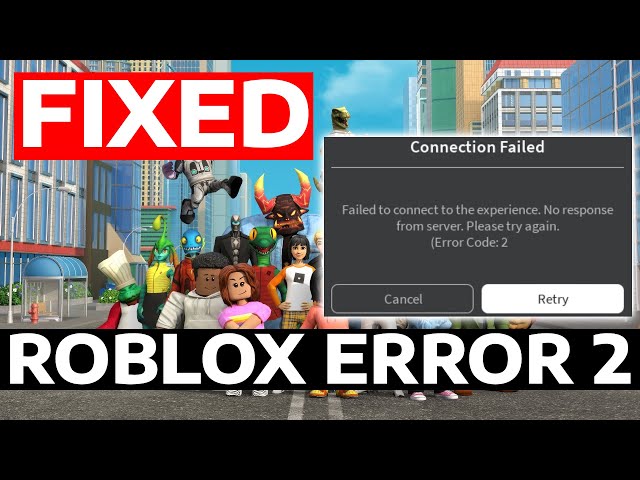 How To Fix Roblox Error Code 2 on PC & Laptop