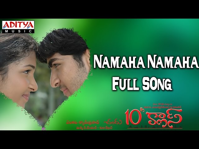Namaha Namaha Full Song  ll 10Th Class ll Bharath, Sharanya