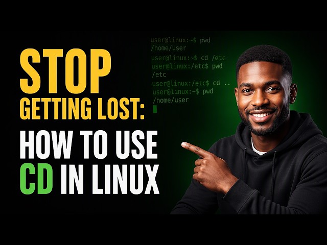 Stop Getting Lost: How to Use CD in Linux