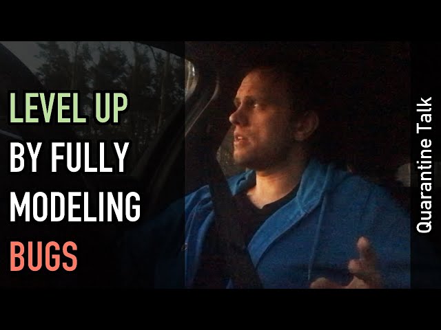 Quarantine talk: Level up your skills by fully understanding your bugs
