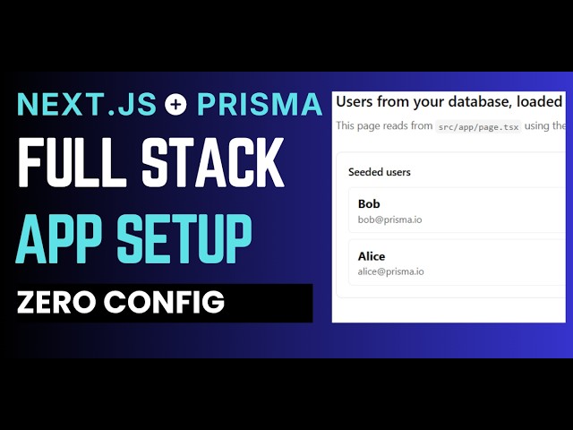 Full Stack Next.js & Prisma Setup in 10 Minutes (Zero Config) #nextjs