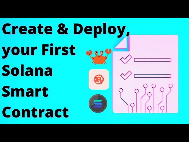 Create And Deploy First Solana Smart Contract