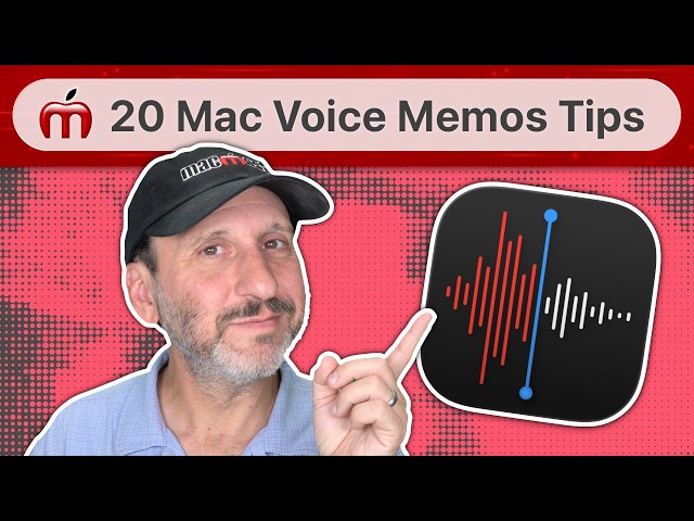 20 Tips For Using Voice Memos On Your Mac