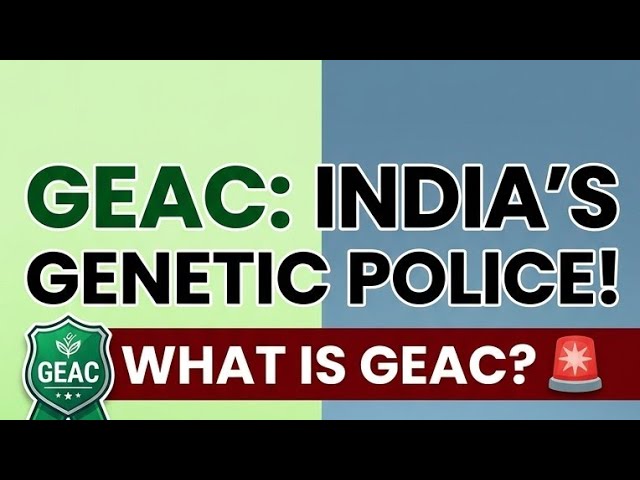 Biotechnology ka sbse IMP topic:GEAC !