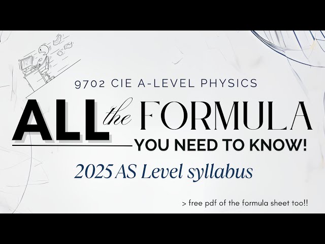 All the 9702 AS Level Physics Formulas You MUST Know! | d-22 to AS MJ25 Physics Paper 2