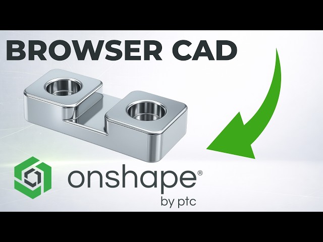 Onshape Beginner Tutorial: 3D Modeling Basics in Your Browser