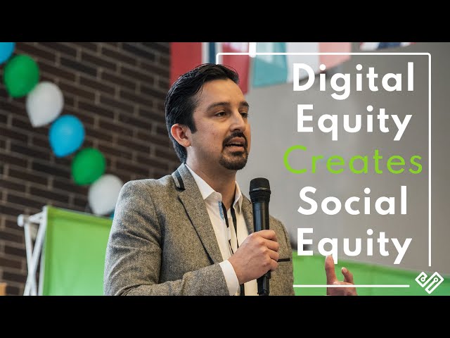 Digital Equity Creates Social Equity