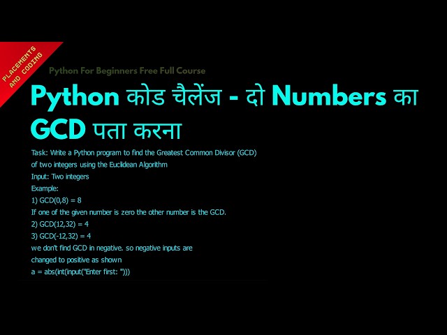 Python Code Challenge Finding GCD of Two Numbers || Hindi || Lesson 67 || Python For Beginners ||