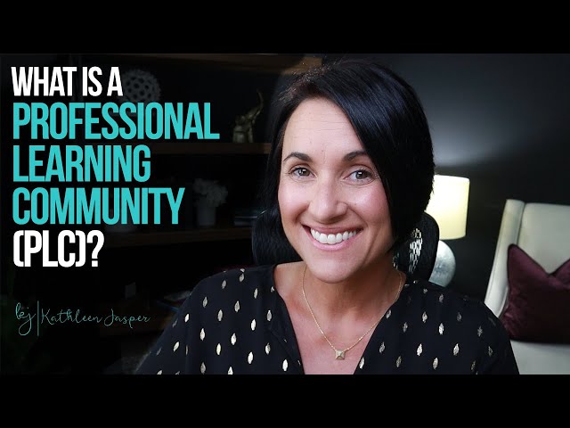 What is a Professional Learning Community? | Part 01 - The Basics | Kathleen Jasper