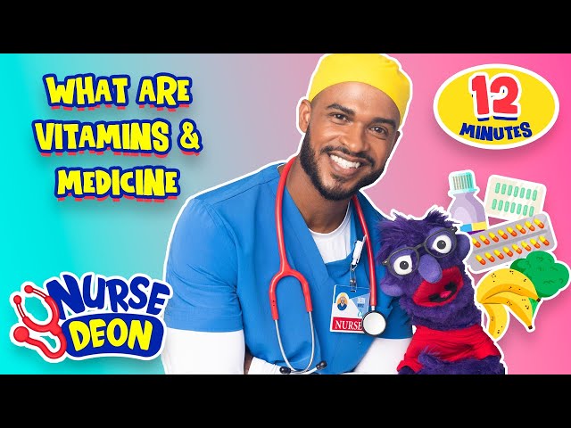 What Are Vitamins and Nutrients with Nurse Deon | Educational Health Videos for Kids | Nutrition