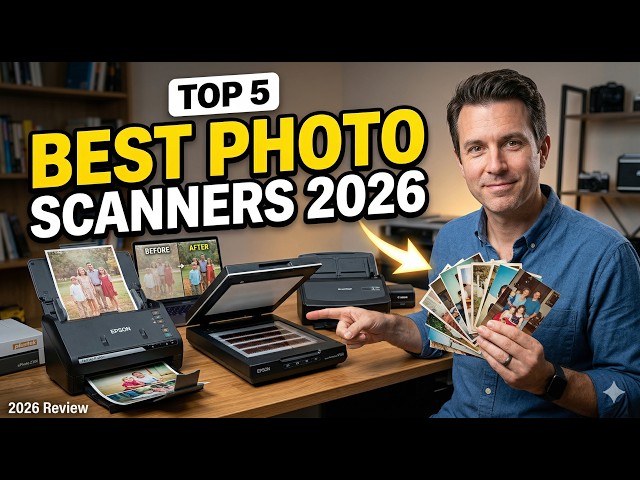 Top 5 Best Photo Scanners 2026 📸 Fastest & Highest Quality Photo Digitizing Scanners