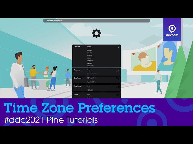 How to change your Time Zone in Pine | devcom Developer Conference 2021