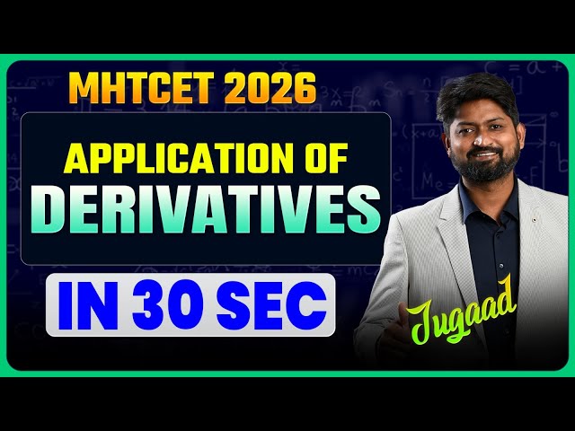 Solve Application of Derivatives in 30 Seconds | MHTCET Short Cuts & Tricks | #mhtcet2026
