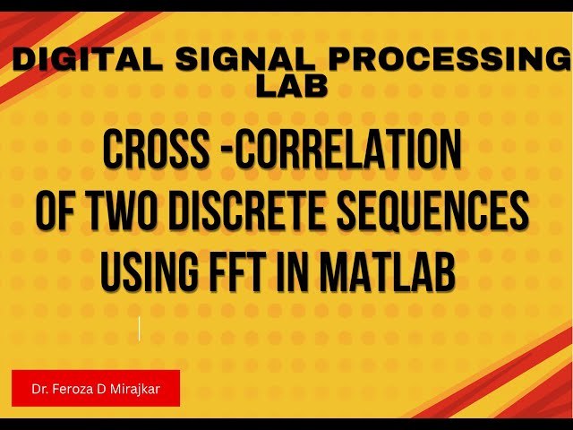 Cross-correlation of two discrete sequences Using FFT in MATLAB