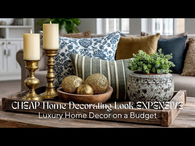 CHEAP Home Decorating Ideas That Look EXPENSIVE | Luxury Home Decor on a Budget