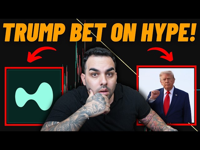 TRUMP Is Betting Massively On Hyperliquid. $HYPE To $1000?!