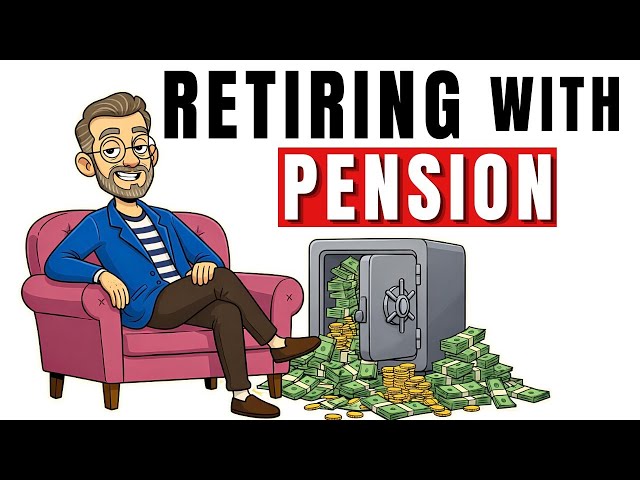 Why Retirement With Pension Changes Everything
