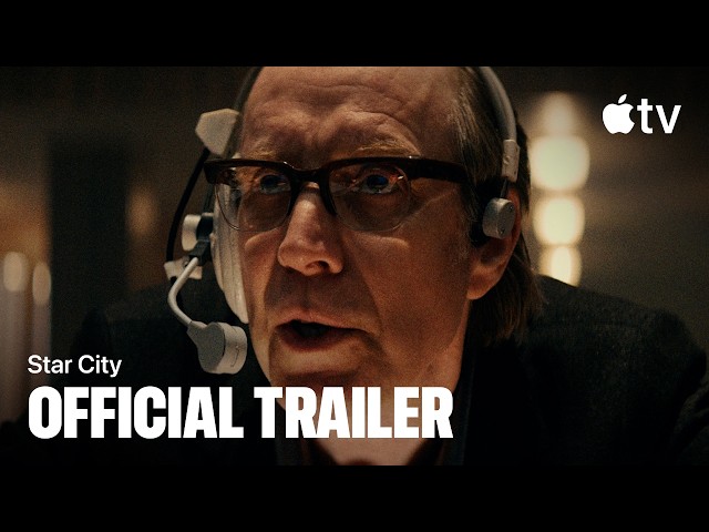 Star City — Official Trailer | Apple TV