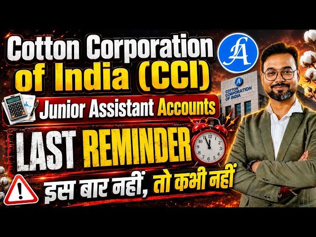 CCI Junior Assistant Accounts Last Date Reminder By Vikash Sir