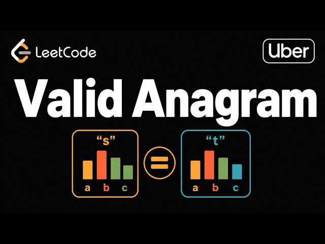 Valid Anagram - LeetCode 242