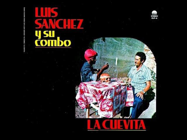 LUIS SANCHEZ Y SU COMBO - Conversa (1973)